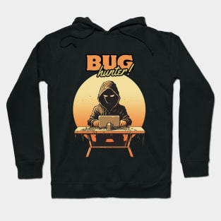 BUG HUNTER, hacker, gift present ideas Hoodie